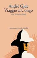 Ebook Viaggio al Congo di André Gide edito da Marsilio