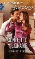 Ebook Conflitto milionario di Jennifer Lewis edito da HarperCollins Italia