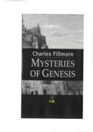 Ebook Mysteries of Genesis di Charles Fillmore edito da Edizioni Cerchio della Luna