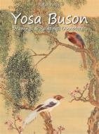 Ebook Yosa Buson: Drawings & Paintings (Annotated) di Raya Yotova edito da Publisher s13381