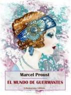 Ebook El mundo de Guermantes di Marcel Proust edito da E-BOOKARAMA