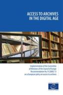 Ebook Access to archives in the digital age di Michael Friedewald, Iván Székely, Murat Karaboga edito da Council of Europe