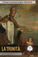 Ebook La Trinità di Sant&apos;Agostino edito da Le Vie della Cristianità