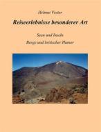 Ebook Reiseerlebnisse besonderer Art di Helmut Vester edito da Books on Demand