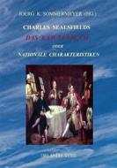 Ebook Charles Sealsfields Das Kajütenbuch oder Nationale Charakteristiken di Charles Sealsfield edito da Books on Demand