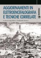Ebook Aggiornamenti in elettroencefalografia e tecniche correlate di Luigi Murri, Ferdinando Sartucci edito da Pisa University Press