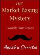 Ebook The Market Basing Mystery di Agatha Christie edito da Andura Publishing