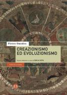Ebook Creazionismo ed evoluzionismo di Pietro Omodeo edito da Editrice Bibliografica