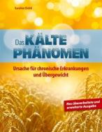 Ebook Das Kältephänomen di Karoline Dichtl edito da Books on Demand