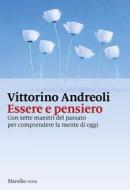 Ebook Essere e pensiero di Vittorino Andreoli edito da Marsilio