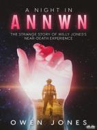 Ebook A Night In Annwn di Owen Jones edito da Tektime