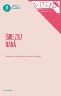 Ebook Nanà di Zola Émile edito da Mondadori