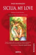 Ebook Sicilia, my love di Vincenzo Randazzo edito da Medea