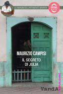 Ebook Il segreto di Julia di Maurizio Campisi edito da VandA edizioni