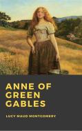 Ebook Anne of Green Gables di Lucy Maud Montgomery edito da Enhanced Media Publishing