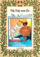 Ebook Tik-Tak von Oz - Die Oz-Bücher Band 8 di L. Frank Baum edito da Books on Demand