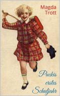 Ebook Puckis erstes Schuljahr (Illustrierte Ausgabe) di Magda Trott edito da Paperless