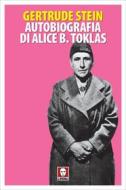 Ebook Autobiografia di Alice B. Toklas di Gertrude Stein edito da Lindau