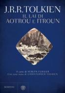 Ebook Il lai di Aotrou e Itroun di Tolkien J.R.R. edito da Bompiani