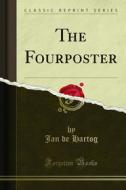 Ebook The Fourposter di Jan de Hartog edito da Forgotten Books