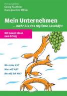 Ebook Mein Unternehmen ... di Georg Pauthner edito da Books on Demand