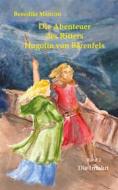 Ebook Die Abenteuer des Ritters Hugolin von Bärenfels di Benedikt Mancini edito da Books on Demand