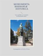 Ebook Monumenta Rhenaniae Historica di Norbert Flörken edito da Books on Demand