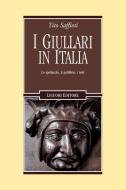 Ebook I giullari in Italia di Tito Saffioti edito da Liguori Editore