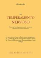 Ebook Il temperamento nervoso di Alferd Adler edito da Casa editrice Astrolabio - Ubaldini Editore