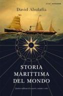 Ebook Storia marittima del mondo di Abulafia David edito da Mondadori