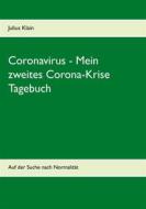 Ebook Coronavirus - Mein zweites Corona-Krise Tagebuch di Julius Klain edito da Books on Demand