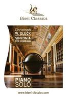 Ebook Sinfonia per Cembalo di Christoph W. Gluck edito da Books on Demand