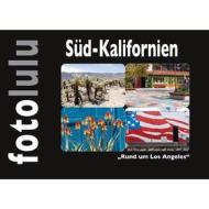 Ebook Süd-Kalifornien di Sr. fotolulu edito da BoD - Books on Demand