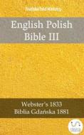 Ebook English Polish Bible III di Truthbetold Ministry edito da TruthBeTold Ministry