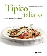 Ebook Tipico italiano di Barbagli Annalisa, Barzini Stefania edito da Giunti