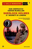 Ebook Sherlock Holmes e i segreti di Londra (Il Giallo Mondadori Sherlock) di Andriacco Dan, Mcmullen Kieran edito da Mondadori