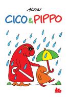 Ebook Cico&Pippo di Altan edito da Gallucci