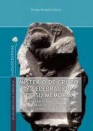 Ebook Misterio de Cristo y celebración de su memoria di Enrique Bermejo edito da TS Edizioni