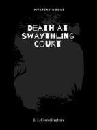 Ebook Death at Swaythling Court di J.J. Connington edito da Librorium Editions