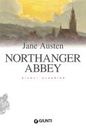 Ebook Northanger Abbey di Austen Jane edito da Giunti
