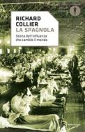 Ebook La spagnola di Collier Richard edito da Mondadori