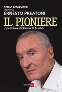 Ebook Il pioniere di Fabio Tamburini edito da IlSole24Ore Publishing and Digital