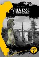 Ebook Villa Esse di Paolo Martini edito da Damster Edizioni