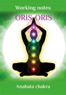 Ebook «Anahata chakra» di Oris Oris edito da orisoris.com