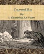 Ebook Carmilla By J. Sheridan Le Fanu di J. Sheridan Le Fanu edito da BookRix