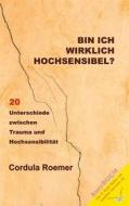 Ebook Bin ich wirklich hochsensibel? di Cordula Roemer edito da Books on Demand