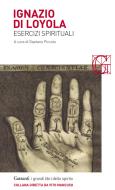 Ebook Esercizi spirituali di Ignazio di Loyola edito da Garzanti classici