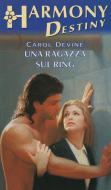 Ebook Una ragazza sul ring di Carol Devine edito da HarperCollins Italia