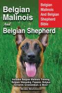 Ebook Belgian Malinois and Belgian Shepherd di Mark Manfield edito da DYM Worldwide Publishers