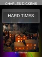 Ebook Hard Times di Charles Dickens edito da Raanan Editeur